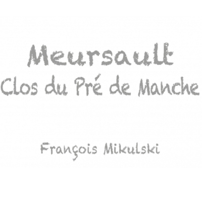 Francois Mikulski Meursault Le Pre de Manche 2021 (6x75cl)