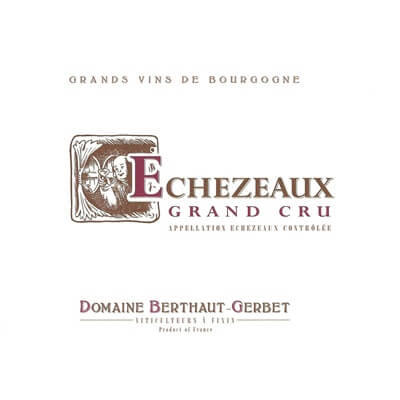 Berthaut-Gerbet Echezeaux Grand Cru 2022 (6x75cl)